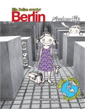 Ella Bellas eventyr - Berlin af Ulrikke Juul Bondo