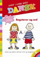Godt i gang med dansk: Bogstaver og ord