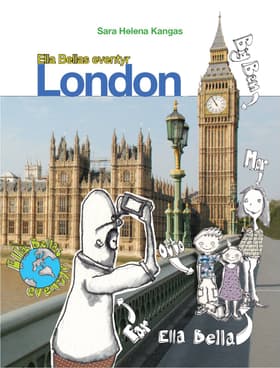Ella Bellas eventyr - London af Sara Helena Kangas