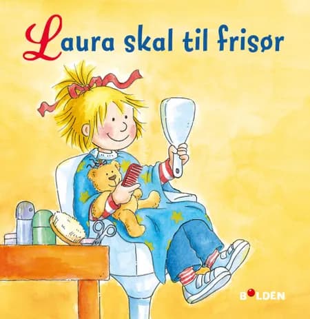 Laura skal til frisør af Liane Schneider
