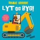 Lyt og byg!