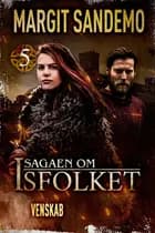 Isfolket 5 - Venskab