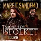 Isfolket 02 - Heksejagten e-lyd af Margit Sandemo