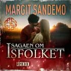 Isfolket 45 - Legenden af Margit Sandemo