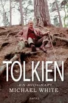 Tolkien af Michael White