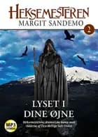 Heksemesteren 2 - Lyset i dine øjne