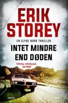 Intet mindre end døden af Erik Storey