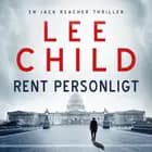 Rent personligt af Lee Child