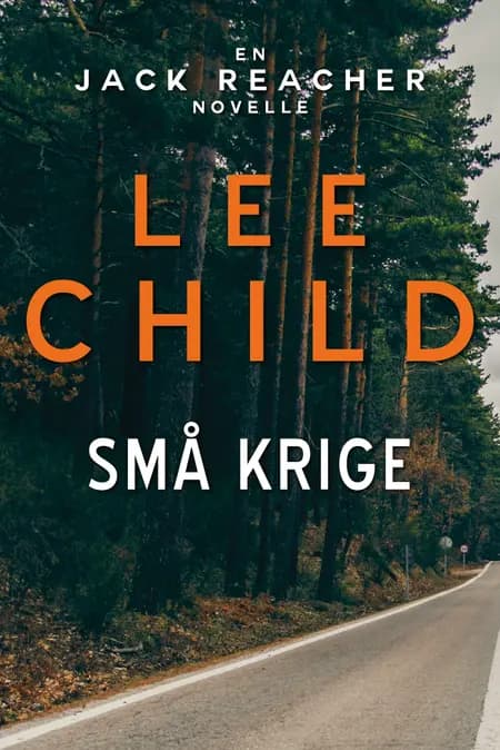 Små krige af Lee Child