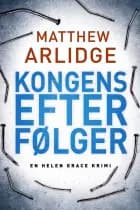 Kongens efterfølger af Matthew Arlidge