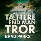 Tættere end man tror af Brad Parks