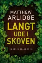 Langt ude i skoven