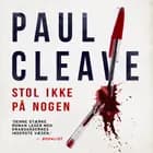 Stol ikke på nogen af Paul Cleave