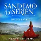 Sandemoserien 19 - Runestaven af Margit Sandemo