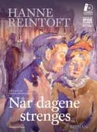 Når Dagene Strenges