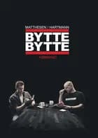 Bytte bytte købmand af Anders Matthesen og Thomas Hartmann