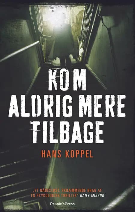 Kom aldrig mere tilbage af Hans Koppel