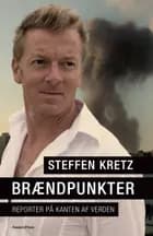 Brændpunkter af Steffen Kretz