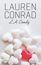 L.A. Candy - Lækker i L.A
