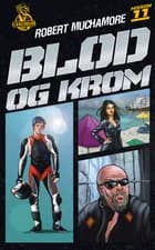 Blod og krom af Robert Muchamore
