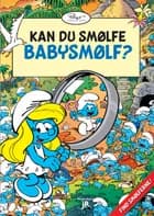 Kan du smølfe babysmølf? af Peyo