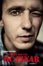 Manden der var MC Einar af Anders Houmøller Thomsen