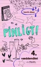 Pinligt 4 - Væddemålet af Henrik Nilaus