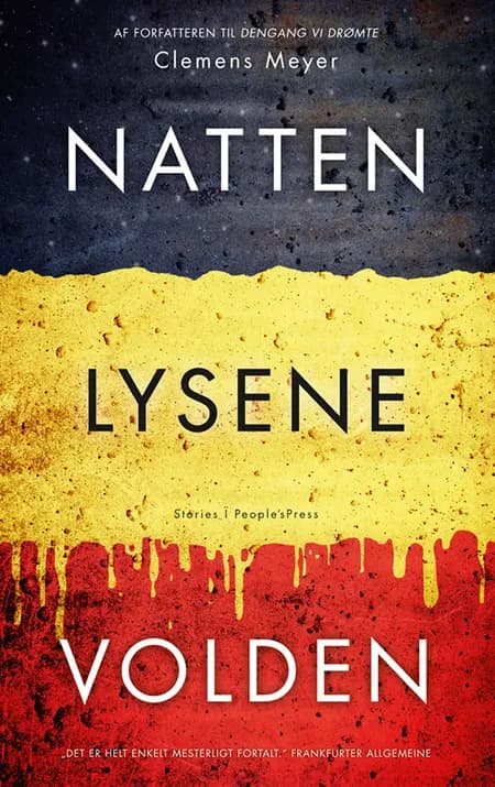 Natten, Lysene, Volden af Clemens Meyer