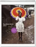 Plan SlumKalender 2012 af Plan