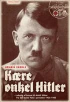 Kære onkel Hitler af Henrik Eberle
