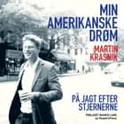 Min amerikanske drøm af Martin Krasnik