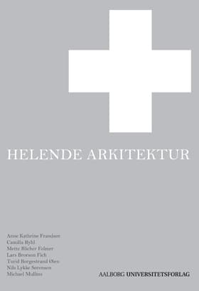 Helende arkitektur af Michael Mullins