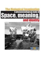 The Dialogical Imagination af Ole Pihl og Andrew Armitage
