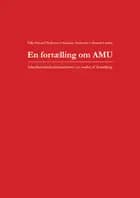 En fortælling om AMU