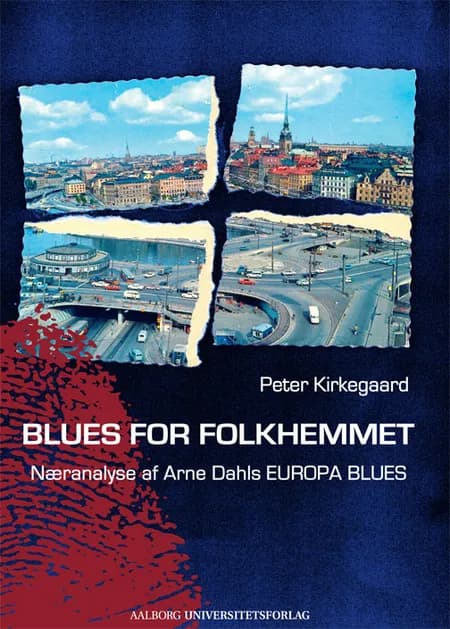 Blues for folkhemmet af Peter Kirkegaard