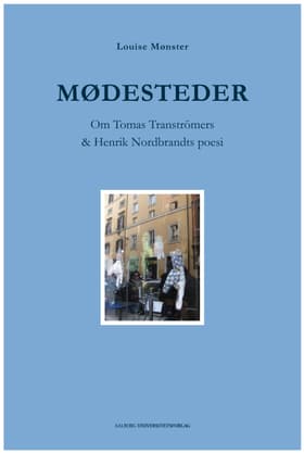 Mødesteder af Louise Mønster