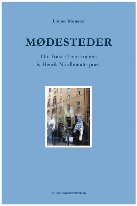 Mødesteder af Louise Mønster