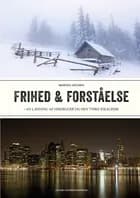 Frihed & forståelse af Morten Ziethen