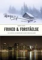 Frihed & forståelse af Morten Ziethen