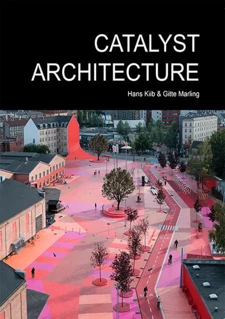 Catalyst architecture af Hans Kiib