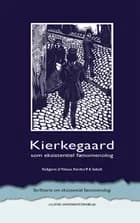 Kierkegaard som eksistentiel fænomenolog af Mogens Pahuus og Jacob Rendtorff og Pia Søltoft