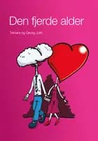 Den fjerde alder af Tamara Julin og Georg Julin