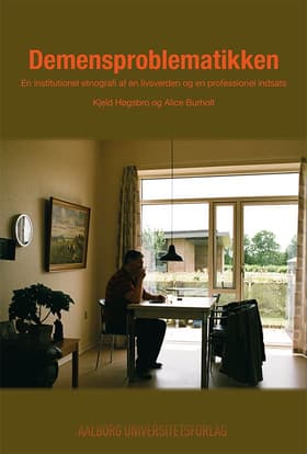 Demensproblematikken af Kjeld Høgsbro