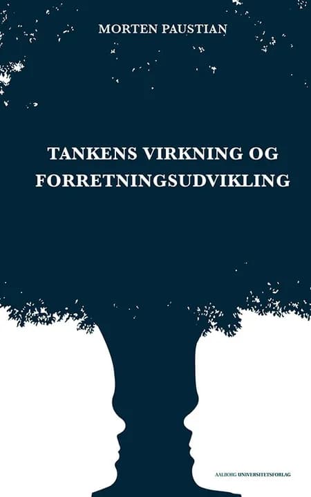 Tankens virkning og forretningsudvikling af Morten Paustian