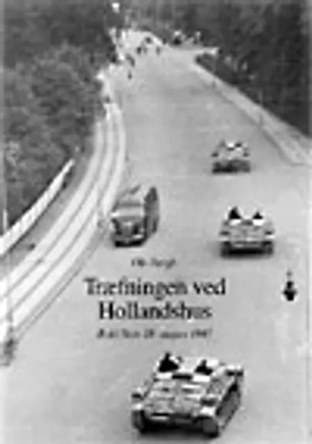 Træfningen ved Hollandshus af Ole Bergh