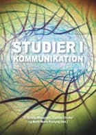 Studier i kommunikation af Bolette Blaagaard