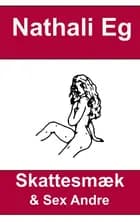 Skattesmæk & sex andre