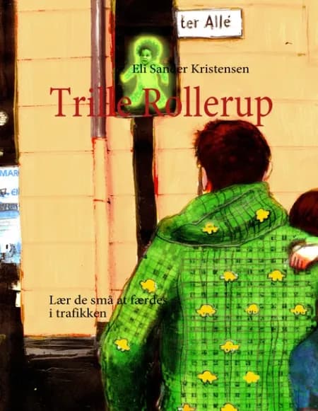 Trille Rollerup af Eli Sander Kristensen