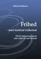 Frihed - med residual indkomst