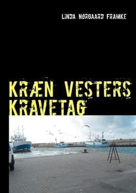 Kræn Vesters Kravetag af Linda Nørgaard Framke